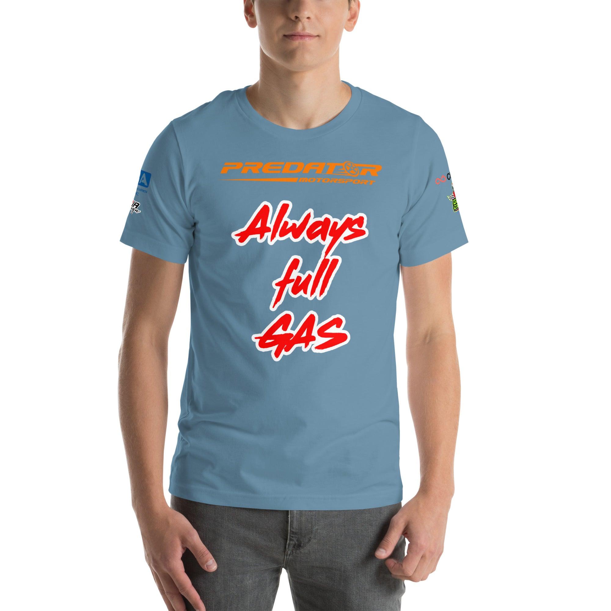 Always Full Gas - Unisex Race Day Sponsors T-shirt