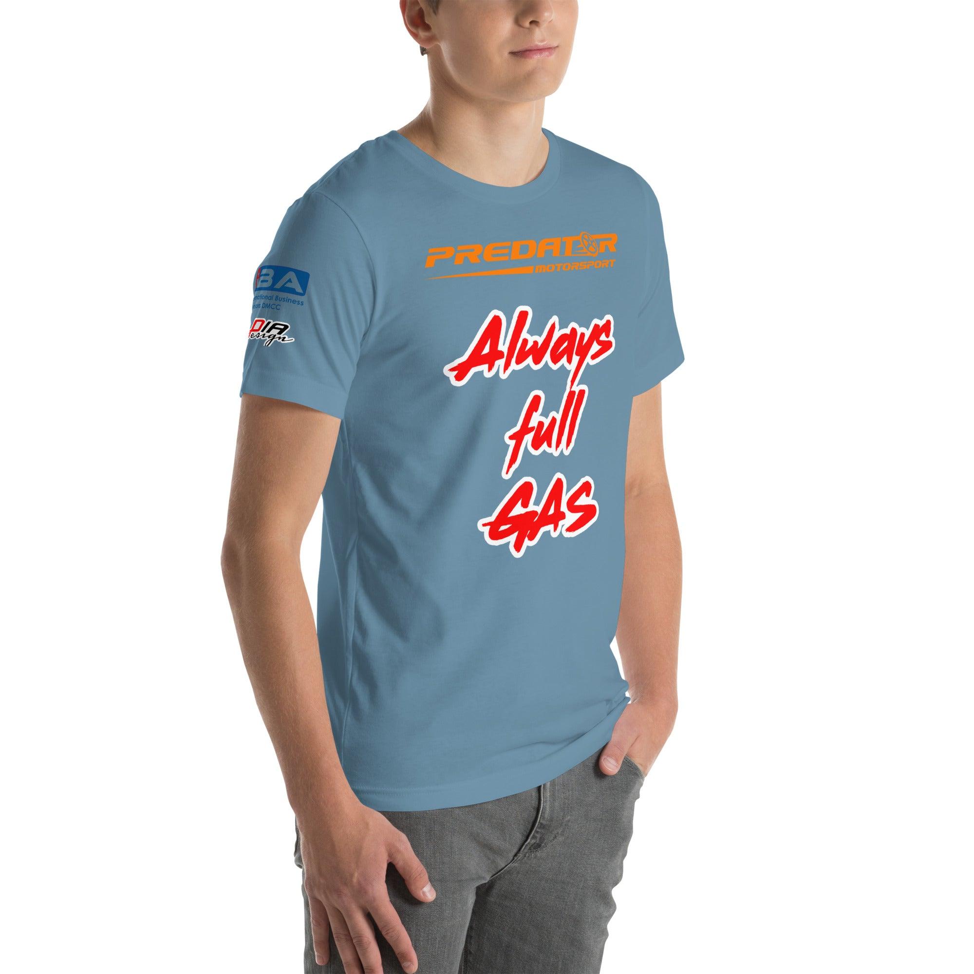 Always Full Gas - Unisex Race Day Sponsors T-shirt